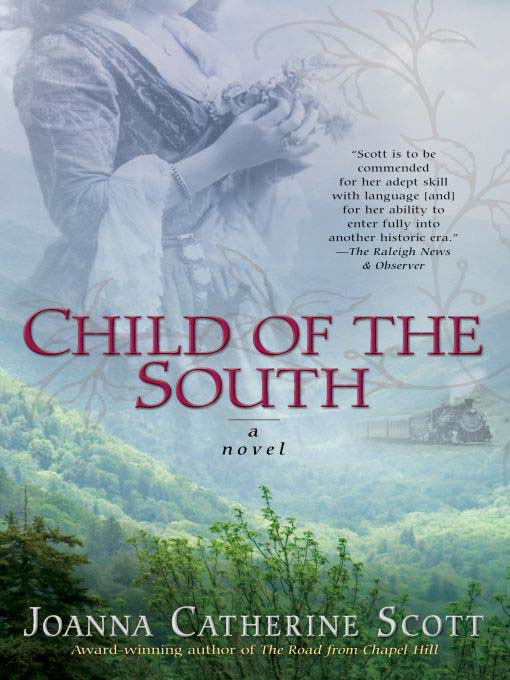 Title details for Child of the South by Joanna Catherine Scott - Available